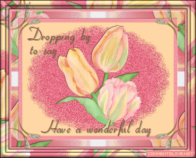 Tulips Have A Wonderful Day Picture