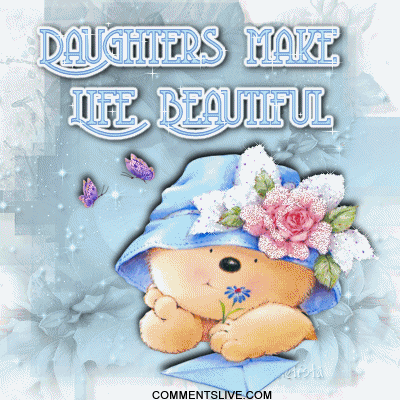 Daughter Life Beautiful Picture