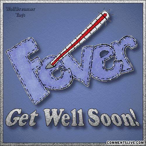 Fever Get Well Picture