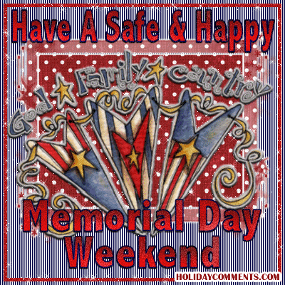 Safe Memorial Day Weekend Picture