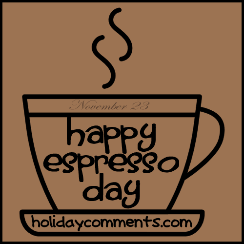 Happy Expresso Day Picture